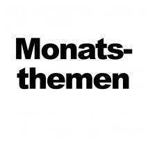 Monatsthemen